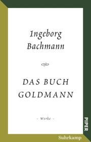 Das Buch Goldmann Bachmann, Ingeborg 9783492316354