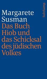 Das Buch Hiob und das Schicksal des jüdischen Volkes Susman, Margarete 9783633241828