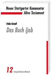 Das Buch Ijob Gradl, Felix 9783460071216