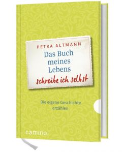 Das Buch meines Lebens schreibe ich selbst Altmann, Petra 9783460500174