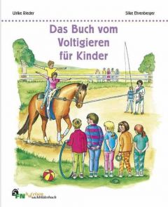 Das Buch vom Voltigieren für Kinder Rieder, Ulrike 9783885427209