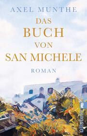 Das Buch von San Michele Munthe, Axel 9783548067551