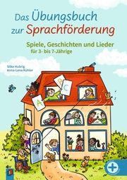 Das Übungsbuch zur Sprachförderung Hubrig, Silke 9783834667335