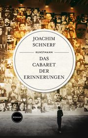 Das Cabaret der Erinnerungen Schnerf, Joachim 9783956145346