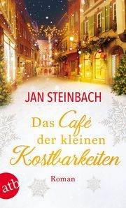Das Café der kleinen Kostbarkeiten Steinbach, Jan 9783746637358