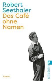 Das Café ohne Namen Seethaler, Robert 9783548069272