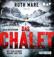 Das Chalet - Mit dem Schnee kommt der Tod Ware, Ruth 9783742420497