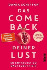 Das Comeback deiner Lust Schiftan, Dania 9783492065375