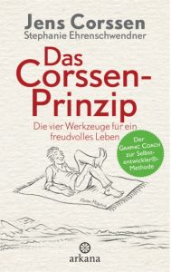 Das Corssen-Prinzip Corssen, Jens/Ehrenschwendner, Stephanie 9783442341672