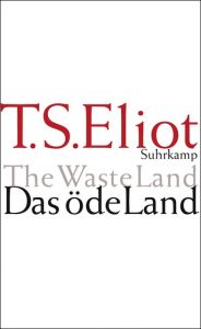 Das öde Land/The Waste Land Eliot, T S 9783518420225