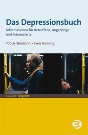 Das Depressionsbuch Teismann, Tobias (Dr.)/Hanning, Sven 9783867391818