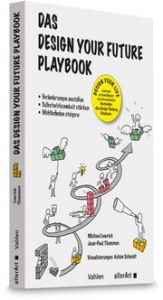 Das Design your Future Playbook Lewrick, Michael/Thommen, Jean-Paul 9783800659777