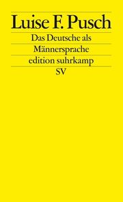 Das Deutsche als Männersprache Pusch, Luise F 9783518112175