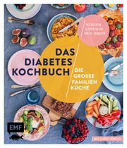 Das Diabetes-Kochbuch: Die große Familienküche Schmidt-Rüngeler, Anya 9783745910292