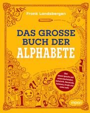 Das dicke Buch der Alphabete Landsbergen, Frank 9783962691288