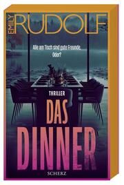 Das Dinner - Alle am Tisch sind gute Freunde. Oder? Rudolf, Emily 9783651025158