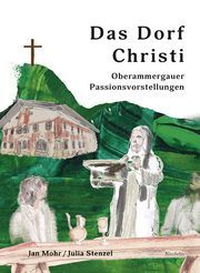 Das Dorf Christi Mohr, Jan/Stenzel, Julia 9783958083523