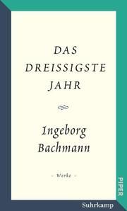 Das dreißigste Jahr Bachmann, Ingeborg 9783518426074