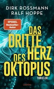 Das dritte Herz des Oktopus Rossmann, Dirk/Hoppe, Ralf 9783757700072