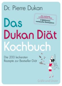 Das Dukan Diät Kochbuch Dukan, Pierre 9783833828256