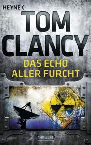 Das Echo aller Furcht Clancy, Tom 9783453436763