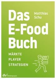 Das E-Food-Buch Schu, Matthias 9783866413337
