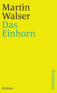 Das Einhorn Walser, Martin 9783518366592