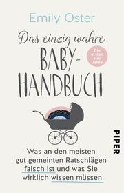 Das einzig wahre Baby-Handbuch Oster, Emily 9783492316644