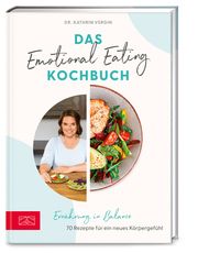 Das Emotional Eating Kochbuch Vergin, Kathrin (Dr.) 9783965842830