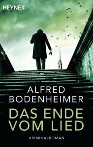 Das Ende vom Lied Bodenheimer, Alfred 9783453438361