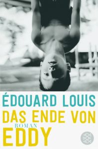 Das Ende von Eddy Louis, Édouard 9783596032433