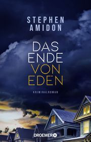 Das Ende von Eden Amidon, Stephen 9783426283929