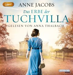 Das Erbe der Tuchvilla Jacobs, Anne 9783837141320
