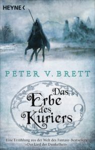 Das Erbe des Kuriers Brett, Peter V 9783453316829