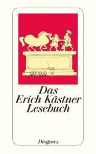 Das Erich Kästner Lesebuch Kästner, Erich 9783257205152