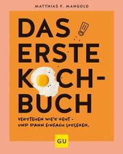 Das erste Kochbuch Mangold, Matthias F 9783833884924