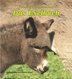 Das Eselbuch Fischer-Nagel, Heiderose/Fischer-Nagel, Andreas 9783930038169