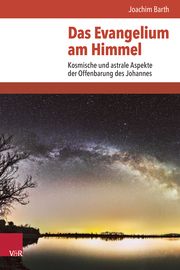 Das Evangelium am Himmel Barth, Joachim 9783525501986