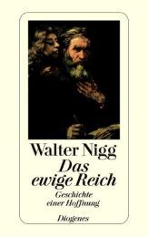 Das ewige Reich Nigg, Walter 9783257229455