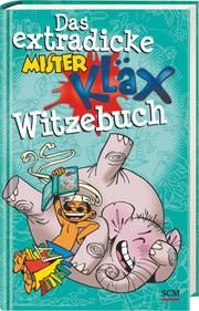 Das extradicke Mister-Kläx-Witzebuch Jörg Peter 9783417289152