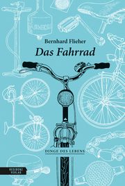 Das Fahrrad Flieher, Bernhard 9783701736089