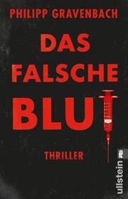 Das falsche Blut Gravenbach, Philipp 9783548067421