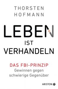 Das FBI-Prinzip Hofmann, Thorsten 9783424201727