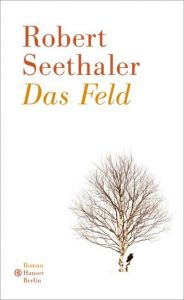 Das Feld Seethaler, Robert 9783446260382