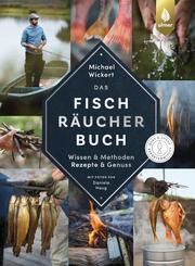 Das Fischräucherbuch Wickert, Michael/Haug, Daniela 9783818611699