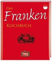 Das Franken Kochbuch Teuber, K 9783939722250