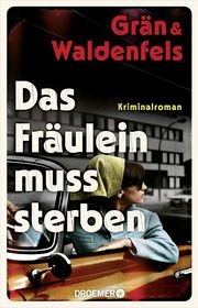 Das Fräulein muss sterben Grän, Christine/Waldenfels, Marianne von 9783426446881