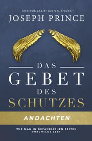 Das Gebet des Schutzes - Andachten Prince, Joseph 9783959330657