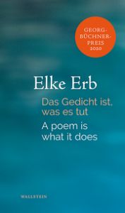 Das Gedicht ist, was es tut/A poem is what it does Erb, Elke 9783835338562