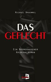 Das Geflecht Broemmel, Michael 9783956514425